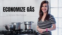 Cinco dicas para economizar gás na hora de cozinhar 
